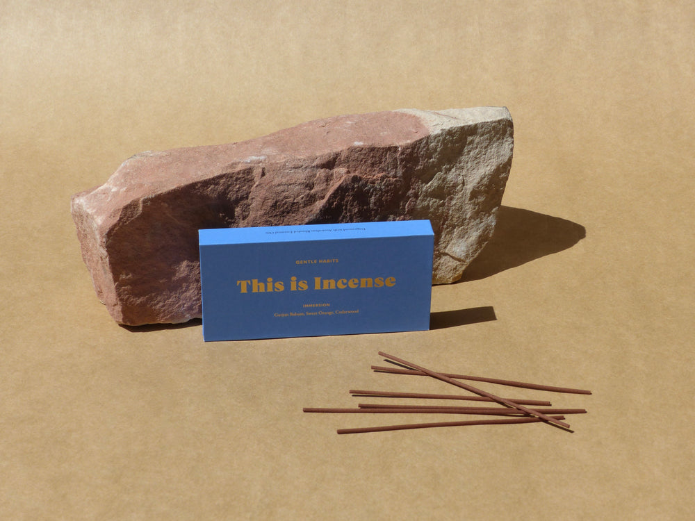 Gentle Habits - This Is Incense - Immersion