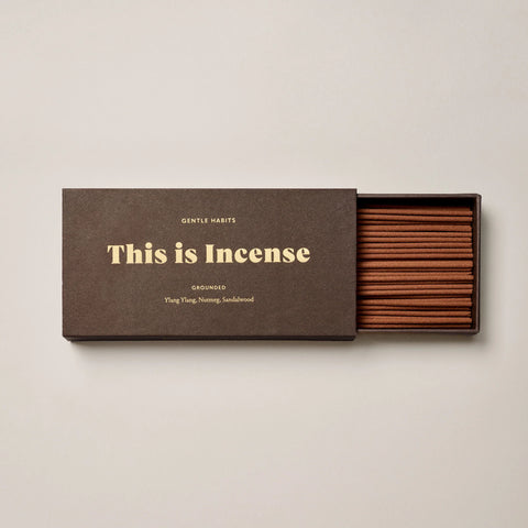 Gentle Habits - This Is Incense - Grounded