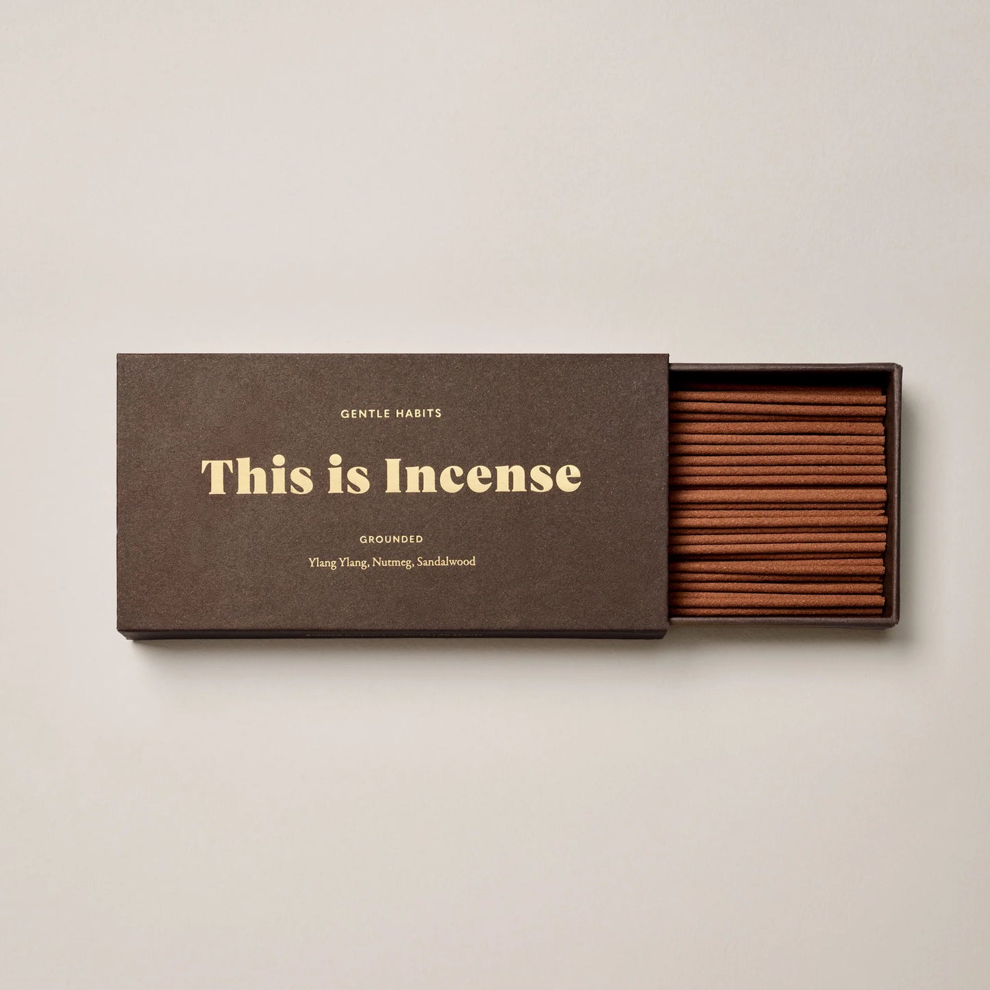 Gentle Habits - This Is Incense - Grounded
