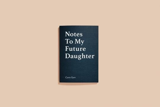 Notes To My Future Daughter Book
